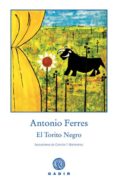 el torito negro-antonio ferres-9788493443931 el torito negro-antonio ferres-9788493443931