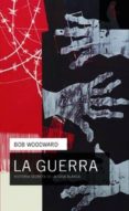 la guerra-bob woodward-9788493721831 la guerra-bob woodward-9788493721831