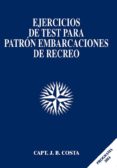 ejercicios de test para patron de embarcaciones de recreo-9788493735531 ejercicios de test para patron de embarcaciones de recreo-9788493735531