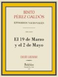 el 19 de marzo y el 2 de mayo (ebook)-benito perez galdos-9788493831431 el 19 de marzo y el 2 de mayo (ebook)-benito perez galdos-9788493831431