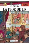 jhen nº 6: el ogro y la flor de lis-jacques martin-jean pleyers-9788494018831 jhen nº 6: el ogro y la flor de lis-jacques martin-jean pleyers-9788494018831