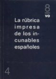 la rubrica impresa de los incunables españoles-n. costa-9788494072031 la rubrica impresa de los incunables españoles-n. costa-9788494072031