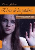 el eco de las palabras-teresa galeote-9788494218231 el eco de las palabras-teresa galeote-9788494218231