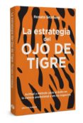 la estrategia del ojo de tigre-renato grinberg-9788494239731 la estrategia del ojo de tigre-renato grinberg-9788494239731