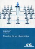 el control de los cibermedios (ebook)-9788494255731 el control de los cibermedios (ebook)-9788494255731