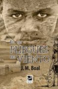 en los pliegues del viento-jose miguel boal gomez-9788494364631 en los pliegues del viento-jose miguel boal gomez-9788494364631