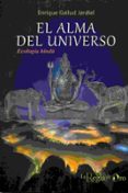el alma del universo: ecologia hindu-enrique gallud jardiel-9788494531231 el alma del universo: ecologia hindu-enrique gallud jardiel-9788494531231