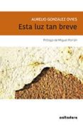 esta luz tan breve-9788494755231 esta luz tan breve-9788494755231