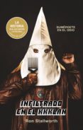 infiltrado en el kkklan (ebook)-ron stallworth-9788494969331 infiltrado en el kkklan (ebook)-ron stallworth-9788494969331