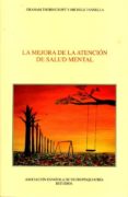 la mejora de la atención de salud mental-graham thornicroft-9788495287731 la mejora de la atención de salud mental-graham thornicroft-9788495287731