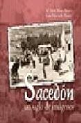 sacedon, un siglo de imagenes: 612 fotografias que marcan la vida y el discurrir de sacedon durante el siglo xx-9788496236431 sacedon, un siglo de imagenes: 612 fotografias que marcan la vida y el discurrir de sacedon durante el siglo xx-9788496236431