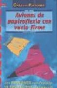 crea aviones de papiroflexia con vuelo firme (crea con patrones)-andreas martius-9788496365131 crea aviones de papiroflexia con vuelo firme (crea con patrones)-andreas martius-9788496365131