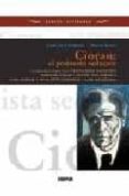 cioran: el pesimista seductor-carlos cañeque-9788496483231 cioran: el pesimista seductor-carlos cañeque-9788496483231