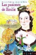 las pasiones de emilie: la marquesa de chatelet, una mujer excepc ional-elisabeth badinter-jacqueline duheme-9788496566231 las pasiones de emilie: la marquesa de chatelet, una mujer excepc ional-elisabeth badinter-jacqueline duheme-9788496566231