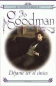 dejame ser el unico-jo goodman-9788496575431 dejame ser el unico-jo goodman-9788496575431
