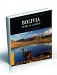 bolivia: tierra de caminos-artur isal-9788496806931 bolivia: tierra de caminos-artur isal-9788496806931