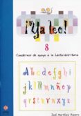 ya leo 8: cuadernos de apoyo a la lecto-escritura-jose martinez romero-9788497002431 ya leo 8: cuadernos de apoyo a la lecto-escritura-jose martinez romero-9788497002431