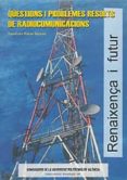 questions i problemes resolts de radiocomunicacions-francisco ramos pascual-9788497051231 questions i problemes resolts de radiocomunicacions-francisco ramos pascual-9788497051231