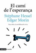 el cami de l esperanca-stephane hessel-9788497102131 el cami de l esperanca-stephane hessel-9788497102131
