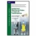 instalaciones electricas de enlace y centros de transformacion: a daptado al nuevo rbt (boe 2002)-jose carlos toledano gasca-jose luis sanz serrano-9788497322331 instalaciones electricas de enlace y centros de transformacion: a daptado al nuevo rbt (boe 2002)-jose carlos toledano gasca-jose luis sanz serrano-9788497322331
