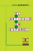 el articulo en español-yuko morimoto-9788497403931 el articulo en español-yuko morimoto-9788497403931