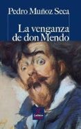 la venganza de don mendo-pedro muñoz seca-9788497407731 la venganza de don mendo-pedro muñoz seca-9788497407731