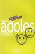 hablando con adolescentes-manuel baldiz foz-9788497423731 hablando con adolescentes-manuel baldiz foz-9788497423731