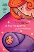 mi hijo no duerme ¿que puedo hacer?-m.j. challamel-m. thirion-9788497770231 mi hijo no duerme ¿que puedo hacer?-m.j. challamel-m. thirion-9788497770231