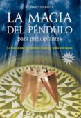 la magia del pendulo para principiantes-richard webster-9788497773331 la magia del pendulo para principiantes-richard webster-9788497773331