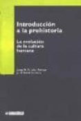 introduccion a la prehistoria: la evolucion de la cultura humana-josep maria fullola i pericot-jordi nadal lorenzo-9788497881531 introduccion a la prehistoria: la evolucion de la cultura humana-josep maria fullola i pericot-jordi nadal lorenzo-9788497881531