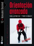 orientacion avanzada para alpinistas y profesionales-maximo murcia aguilera-9788498290431 orientacion avanzada para alpinistas y profesionales-maximo murcia aguilera-9788498290431