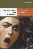 el escudo de perseo-jose calvo gonzalez-9788498369731 el escudo de perseo-jose calvo gonzalez-9788498369731