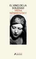 el vino de la soledad-irene nemirovsky-9788498384031 el vino de la soledad-irene nemirovsky-9788498384031
