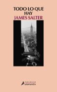 todo lo que hay-james salter-9788498385731 todo lo que hay-james salter-9788498385731