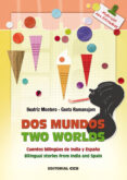 dos mundos / two worlds-beatriz montero-9788498429831 dos mundos / two worlds-beatriz montero-9788498429831