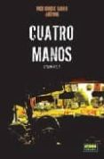 cuatro manos (tomo 1)-paco ignacio taibo ii-9788498475531 cuatro manos (tomo 1)-paco ignacio taibo ii-9788498475531