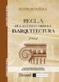 regla de las cinco ordenes de arquitectura (ed. facsimil)-giacomo barozzi da vignola-9788498621631 regla de las cinco ordenes de arquitectura (ed. facsimil)-giacomo barozzi da vignola-9788498621631