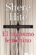 el orgasmo femenino-dr. shere hite-9788498720631 el orgasmo femenino-dr. shere hite-9788498720631