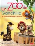 un zoo de ganchillo-megan kreiner-9788498744231 un zoo de ganchillo-megan kreiner-9788498744231