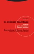 el milenio huerfano: ensayos para una nueva cultura politica (2ª ed.)-boaventura de sousa santos-9788498792331 el milenio huerfano: ensayos para una nueva cultura politica (2ª ed.)-boaventura de sousa santos-9788498792331