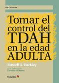 tomar el control del tdah en la edad adulta (ebook)-russell a. barkley-9788499214931 tomar el control del tdah en la edad adulta (ebook)-russell a. barkley-9788499214931