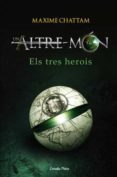 un altre mon-maxime chattam-9788499320731 un altre mon-maxime chattam-9788499320731