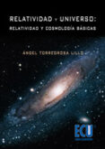 relatividad y universo: relatividad y cosmología básicas (ebook)-angel torregrosa lillo-9788499480831 relatividad y universo: relatividad y cosmología básicas (ebook)-angel torregrosa lillo-9788499480831