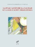 la evaluacion de la calidad en la educacion obligatoria-sebastian rodriguez-9788499589831 la evaluacion de la calidad en la educacion obligatoria-sebastian rodriguez-9788499589831