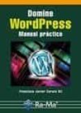 domine wordpress: manual practico-francisco j. carazo gil-9788499640631 domine wordpress: manual practico-francisco j. carazo gil-9788499640631