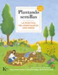 plantando semillas: la práctica del mindfulness con niños (incluy e audios)-thich nhat hanh-9788499886831 plantando semillas: la práctica del mindfulness con niños (incluy e audios)-thich nhat hanh-9788499886831