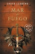 mar de fuego-chufo llorens-9788499899831 mar de fuego-chufo llorens-9788499899831