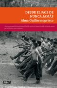desde el país de nunca jamás (ebook)-alma guillermo prieto-9788499921631 desde el país de nunca jamás (ebook)-alma guillermo prieto-9788499921631