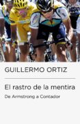 el rastro de la mentira (colección endebate) (ebook)-guillermo ortiz-9788499923031 el rastro de la mentira (colección endebate) (ebook)-guillermo ortiz-9788499923031