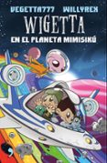 wigetta en el planeta mimisiku-9788499985831 wigetta en el planeta mimisiku-9788499985831